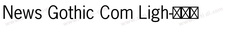 News Gothic Com Ligh字体转换